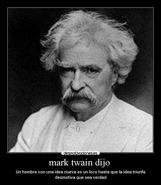 mark twain dijo -