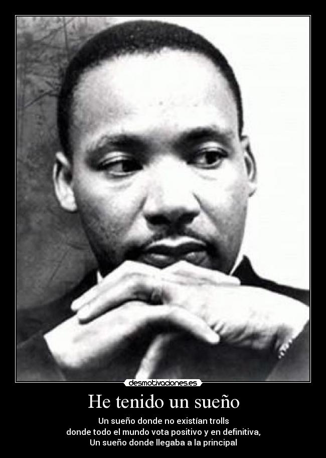 He tenido un sueño -