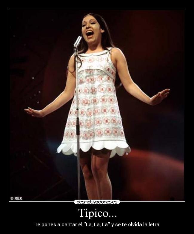 Tipico... - Te pones a cantar el La, La, La y se te olvida la letra