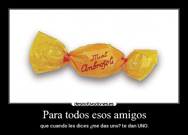 Para todos esos amigos - 