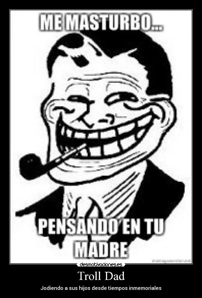 Troll Dad - 