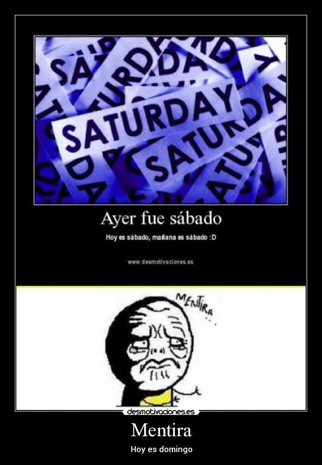 carteles mentira desmotivaciones desmotivaciones