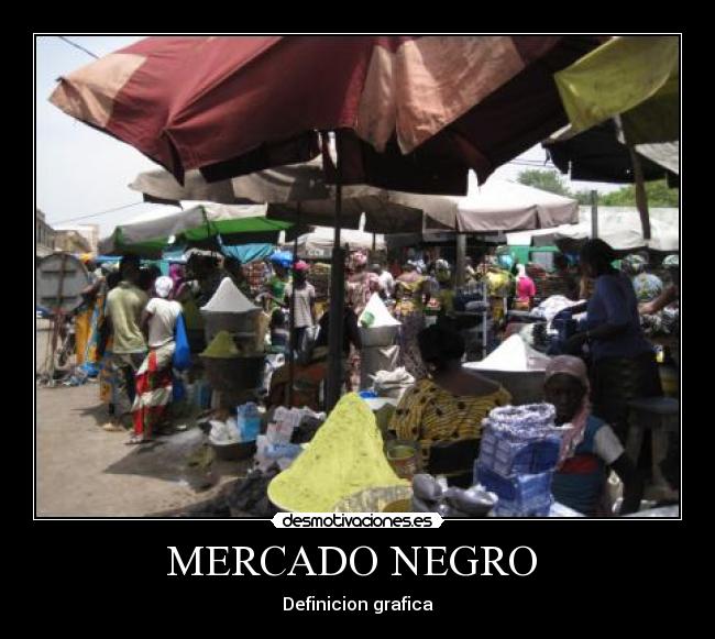 MERCADO NEGRO -