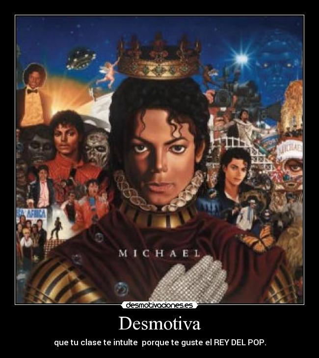 carteles michael jackson desmotiva jode desmotivaciones