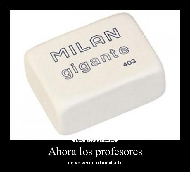 Ahora los profesores -