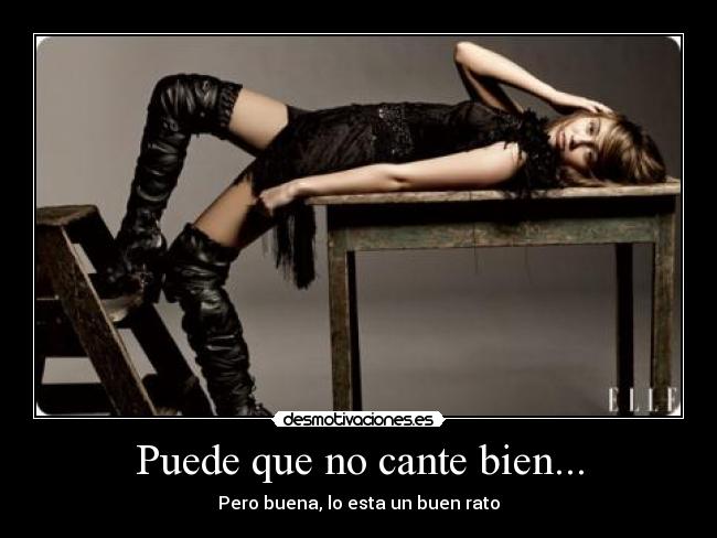 Puede que no cante bien... - 
