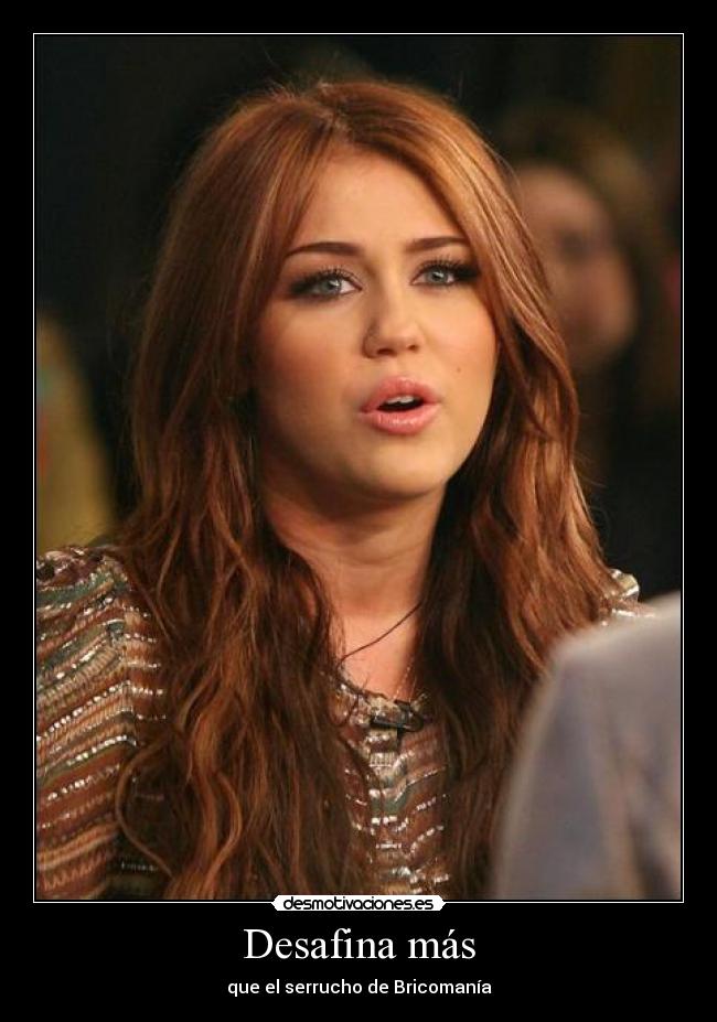 carteles miley cyrus bricomania desmotivaciones