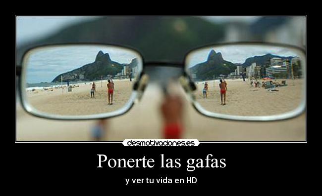 carteles gafas desmotivaciones