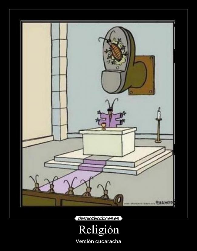 Religión - Versión cucaracha