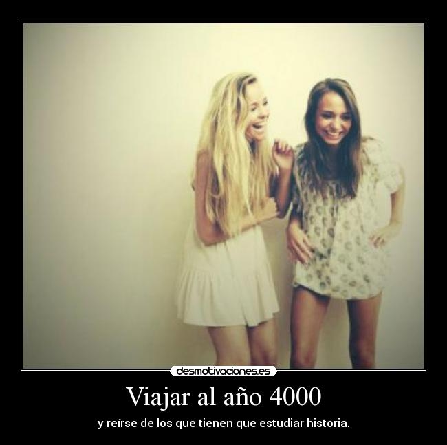 Viajar al año 4000 -