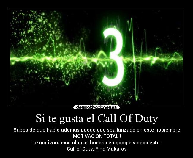 Si te gusta el Call Of Duty - 
