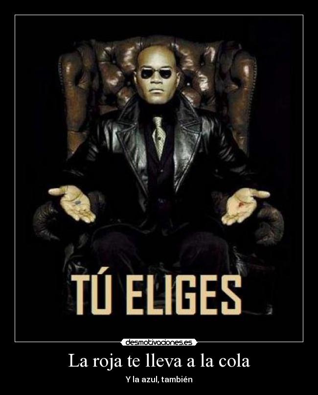 La roja te lleva a la cola -