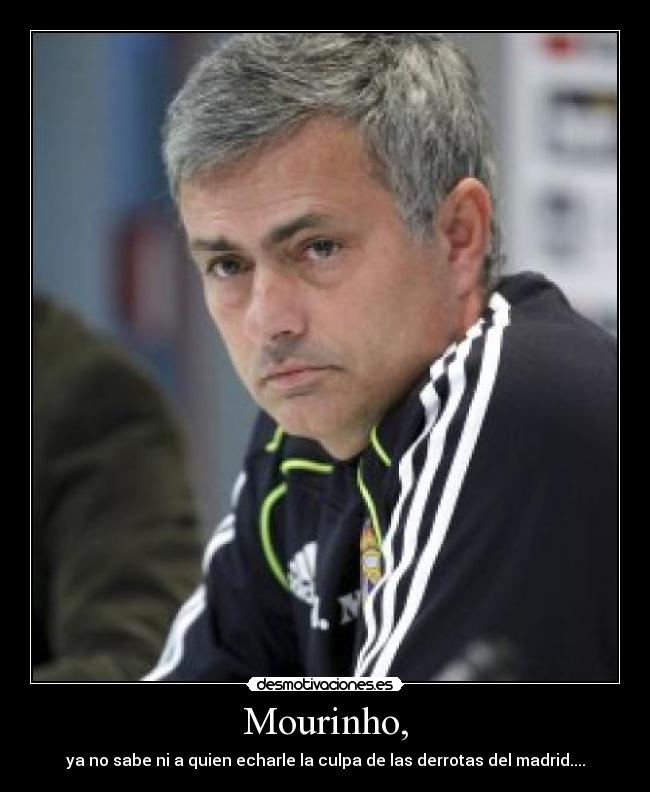 Mourinho, - 