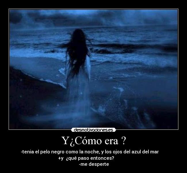 Y¿Cómo era ? - 