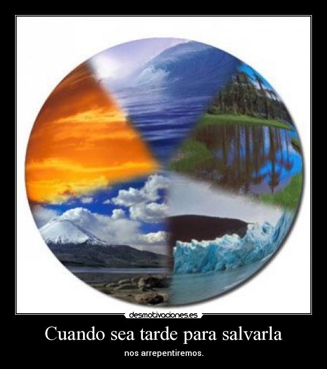 Cuando sea tarde para salvarla -