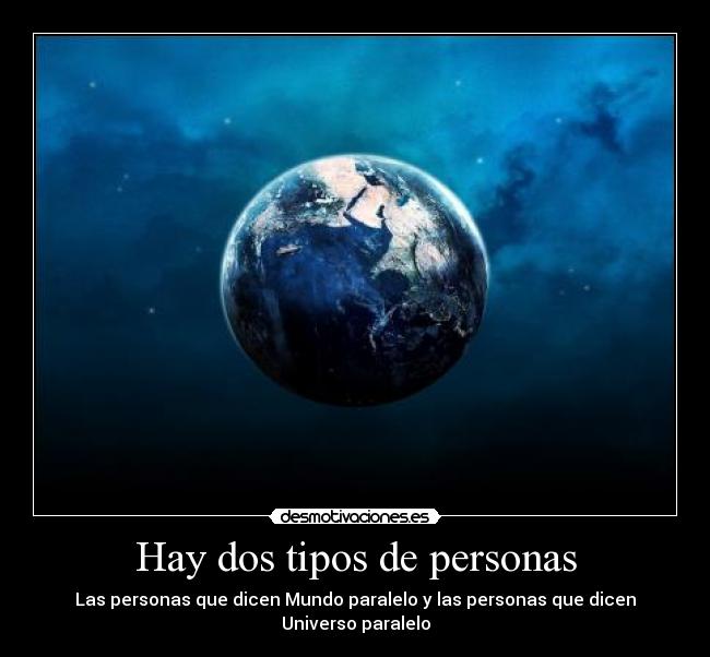 Hay dos tipos de personas -