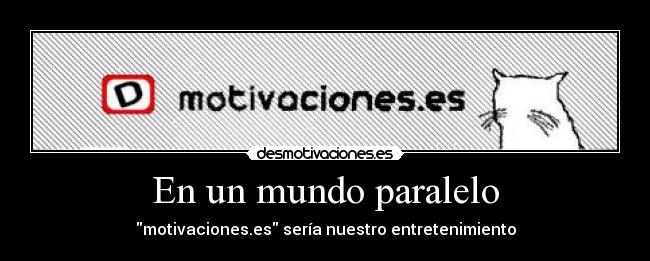En un mundo paralelo -