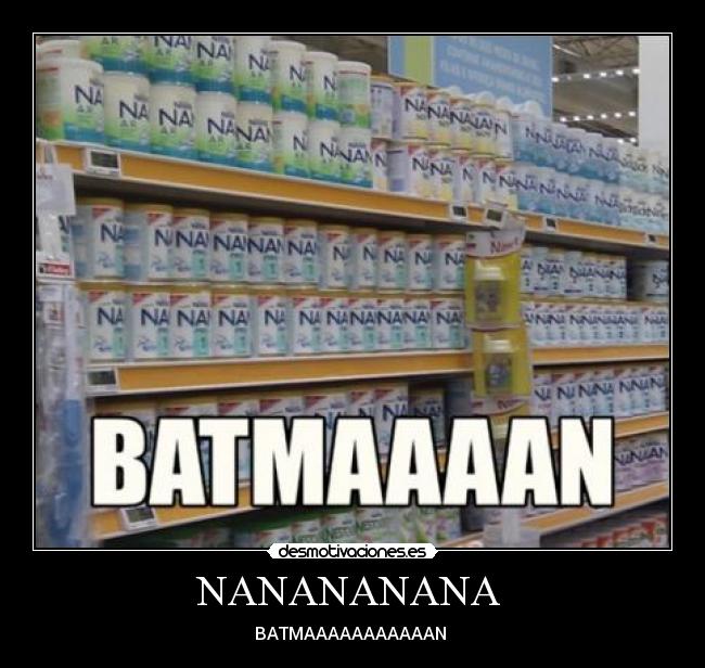 NANANANANA -
