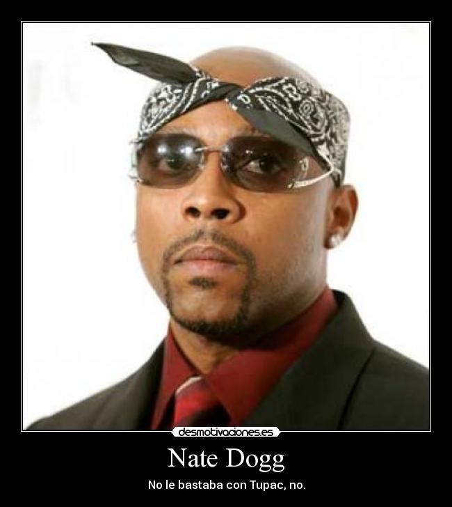 Nate Dogg -