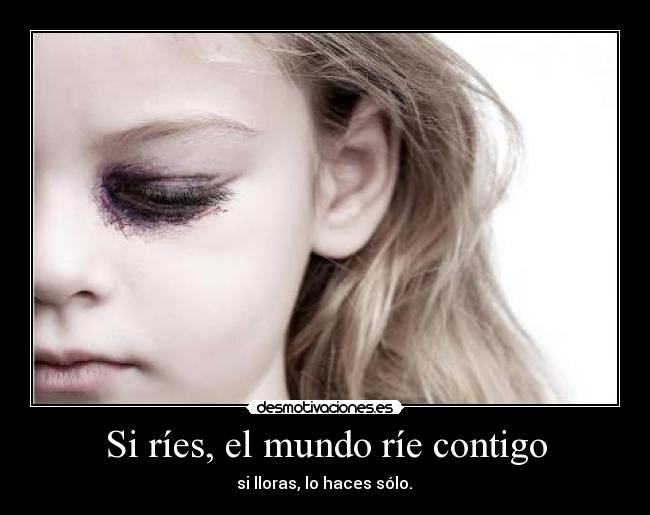 Si ríes, el mundo ríe contigo - 