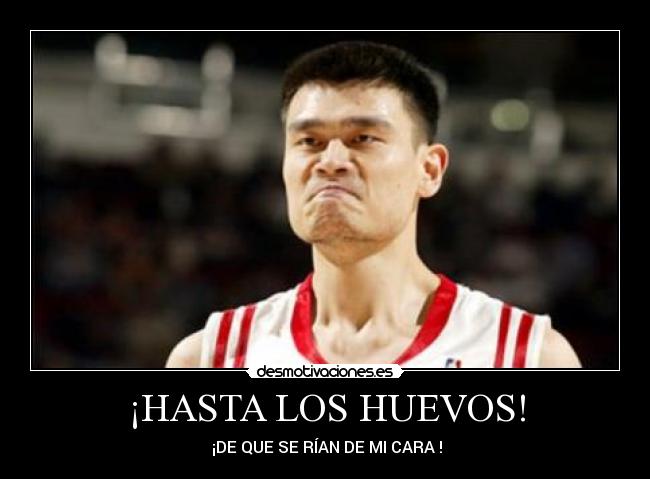 carteles yao ming esta harto desmotivaciones