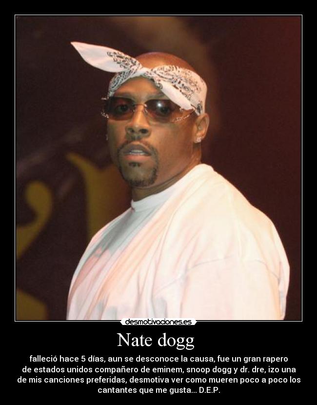 Nate dogg -