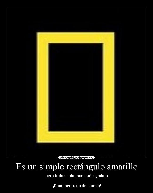 Es un simple rectángulo amarillo - 