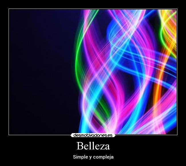 Belleza - Simple y compleja