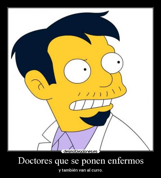 Doctores que se ponen enfermos - 