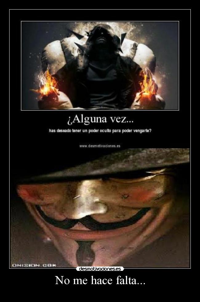 No me hace falta... - 