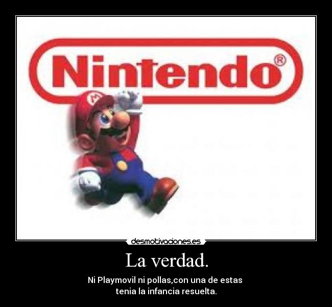 La verdad. - Ni Playmovil ni pollas,con una de estas
tenia la infancia resuelta.