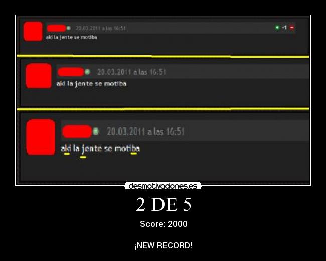 2 DE 5 - Score: 2000

¡NEW RECORD!