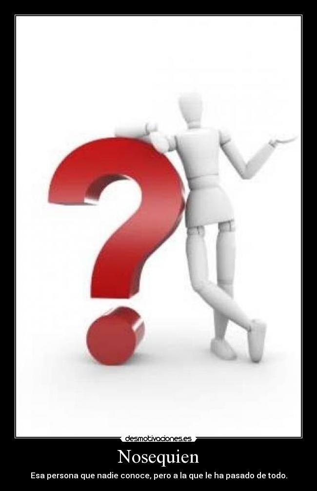 Nosequien - 