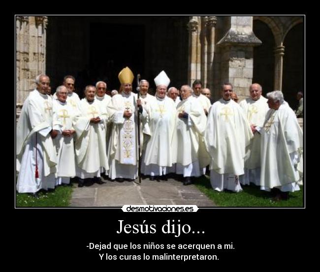 Jesús dijo... -