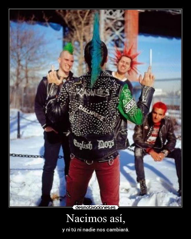 Nacimos así, - 