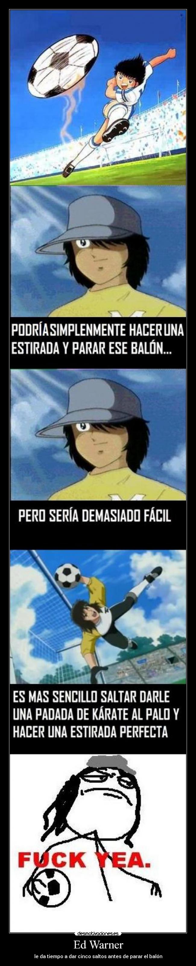 Ed Warner - le da tiempo a dar cinco saltos antes de parar el balón