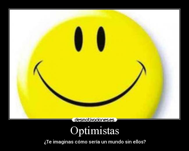 Optimistas -