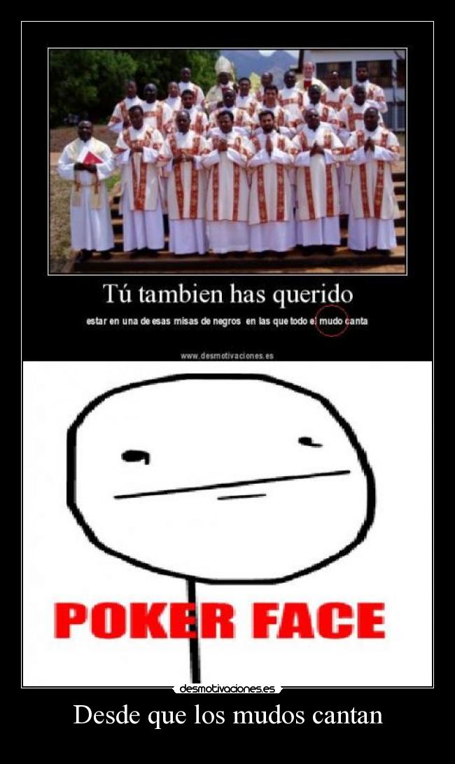 Desde que los mudos cantan -