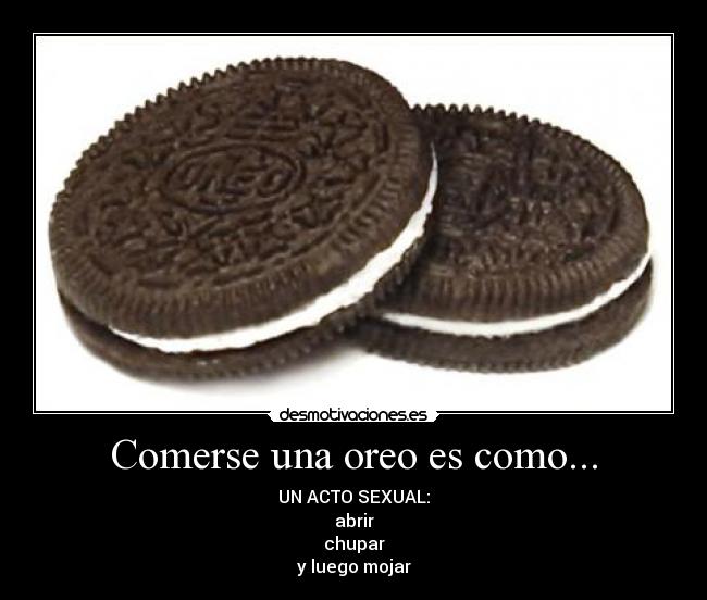 carteles sexo oreo desmotivaciones