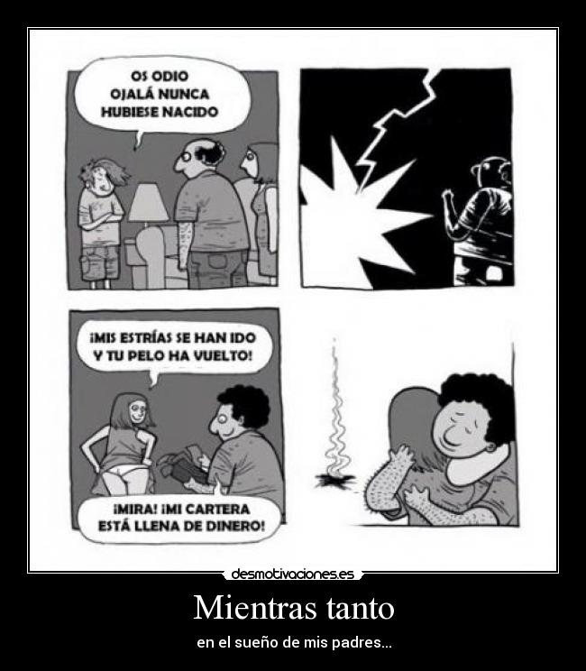 Mientras tanto - en el sueño de mis padres...