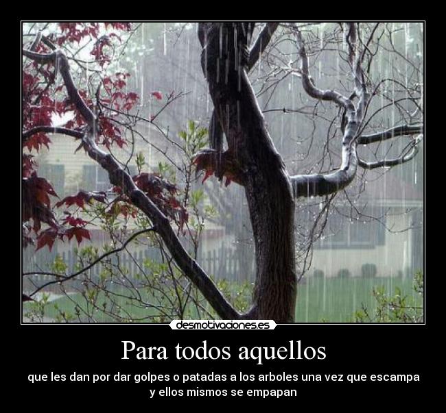 Para todos aquellos -