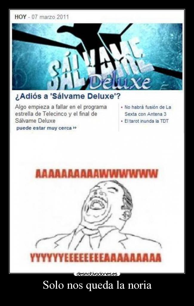 Solo nos queda la noria -