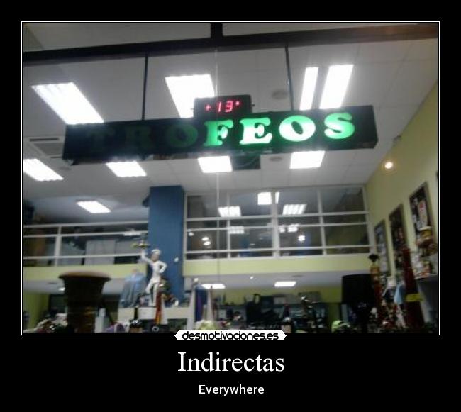 carteles trofeos feos indirecta cartel desmotivaciones