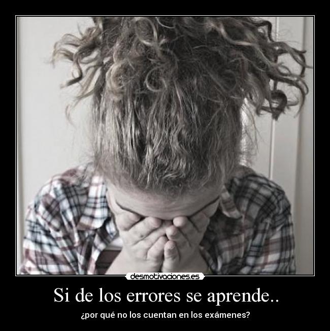carteles examenes errores desmotivaciones