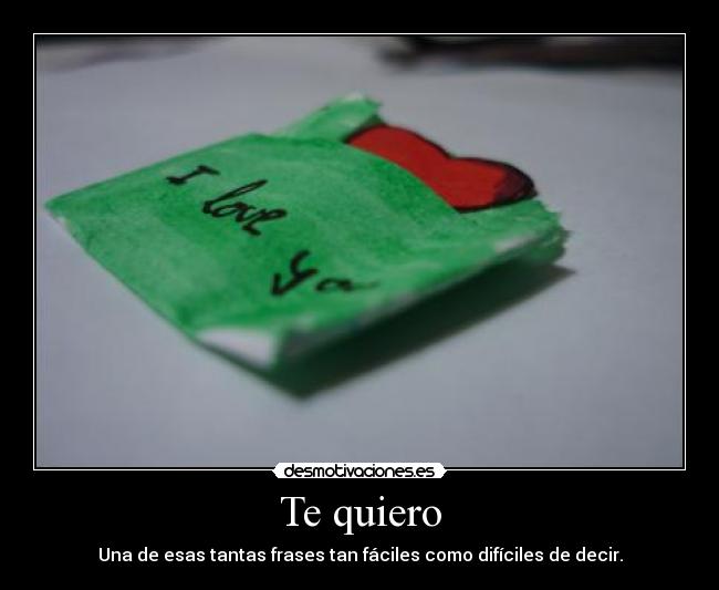 Te quiero -