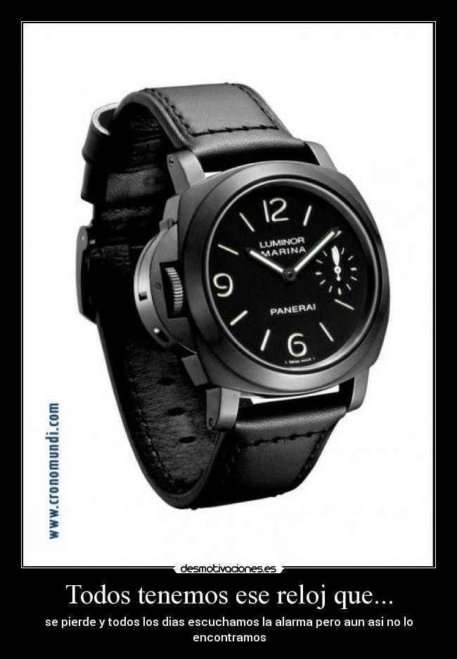 Todos tenemos ese reloj que... - 