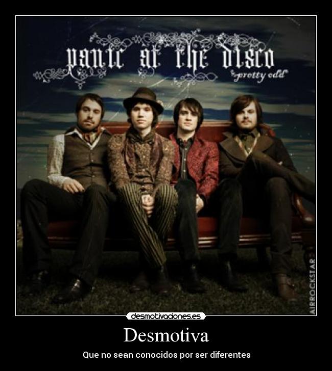 Desmotiva - Que no sean conocidos por ser diferentes