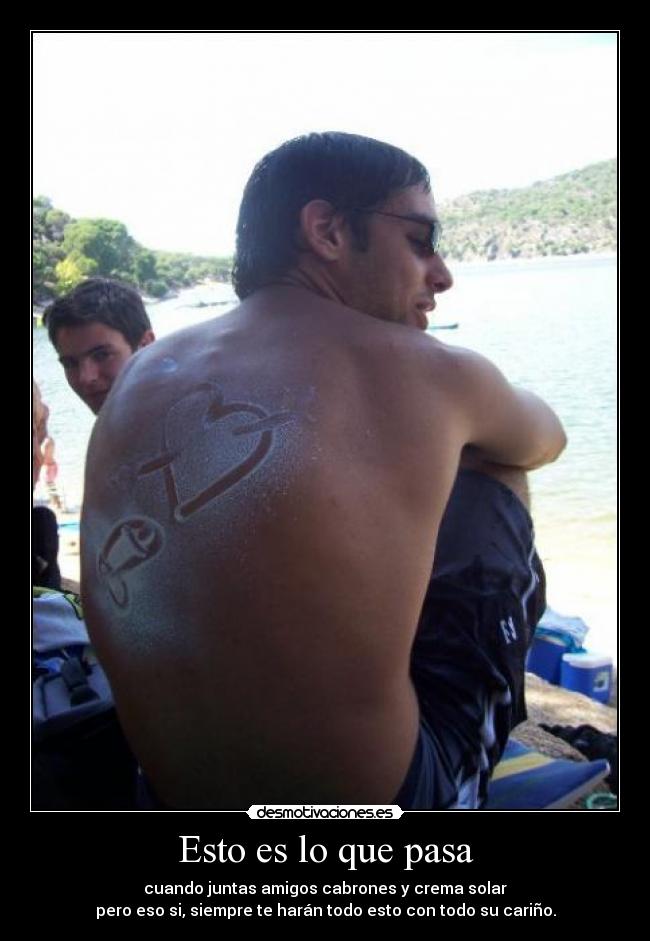 Esto es lo que pasa -