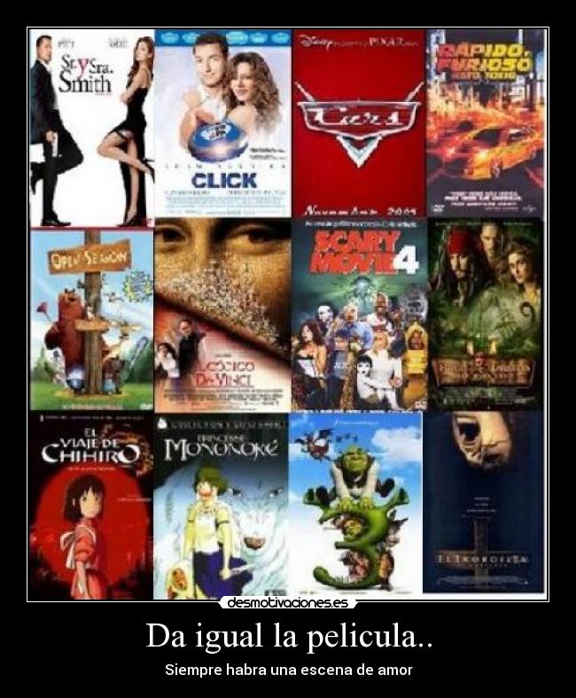 Da igual la pelicula.. -
