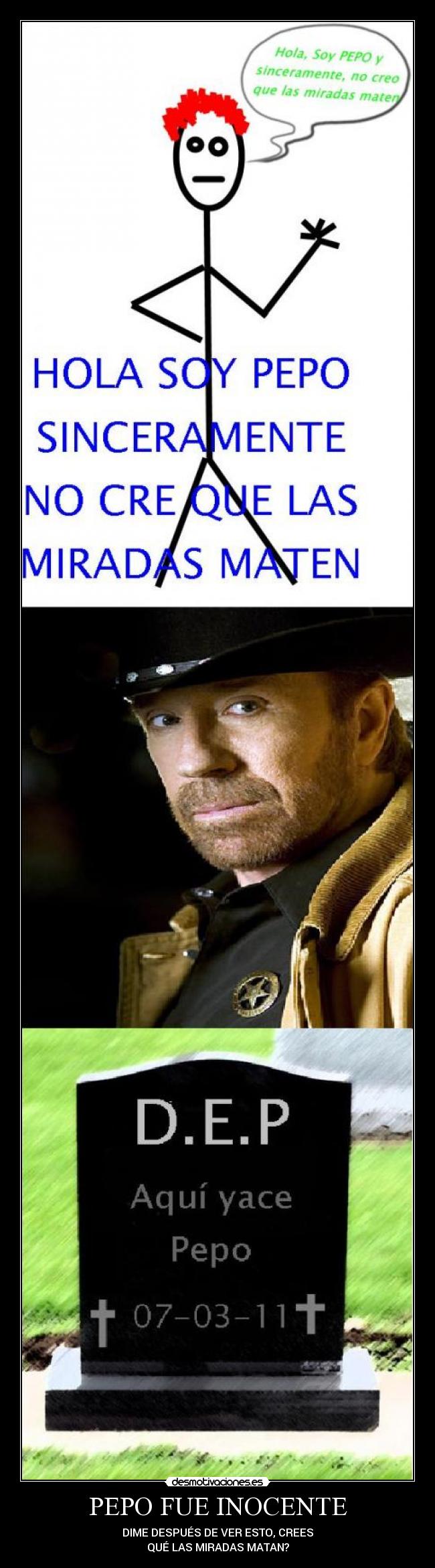PEPO FUE INOCENTE - 